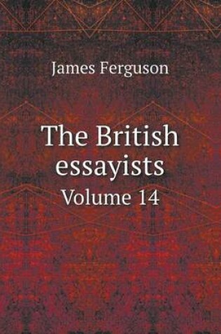 Cover of The British essayists Volume 14