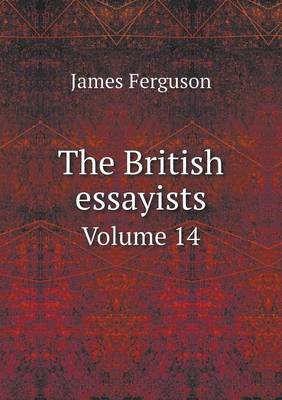 Book cover for The British essayists Volume 14