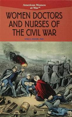 Book cover for Women Doctors and Nurses of the Civil War