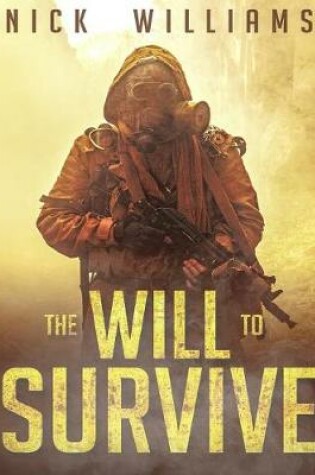 Cover of The Will To Survive