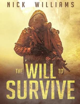 Book cover for The Will To Survive