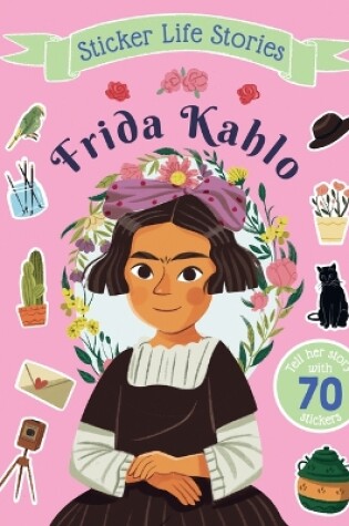 Cover of Sticker Life Stories Frida Kahlo