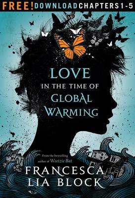 Book cover for Love in the Time of Global Warming: Chapters 1-5