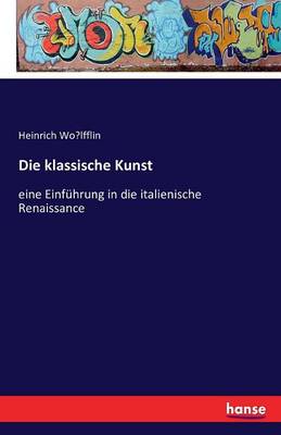 Book cover for Die klassische Kunst