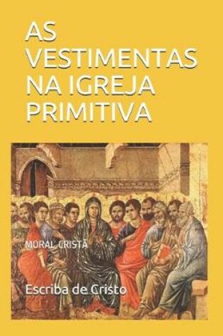 Cover of As Vestimentas Na Igreja Primitiva