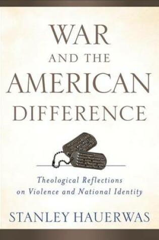 Cover of War and the American Difference