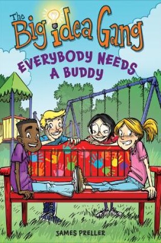 Cover of Big Idea Gang: Everybody Needs a Buddy