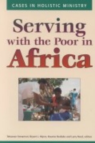 Cover of Serving with the Poor in Africa