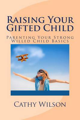 Book cover for Raising Your Gifted Child