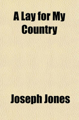 Cover of A Lay for My Country