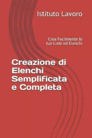 Cover of Creazione di Elenchi Semplificata e Completa