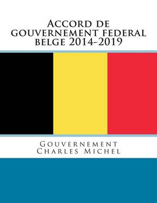 Book cover for Accord de Gouvernement Federal Belge 2014-2019