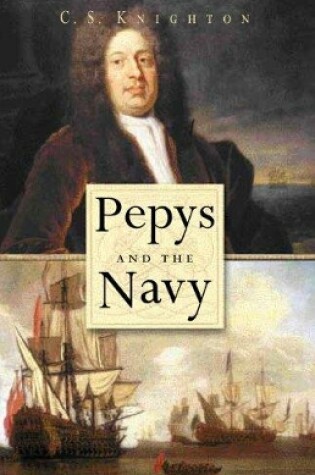 Cover of Pepys and the Navy