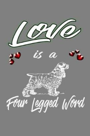 Cover of Love Is A Four-Legged Word