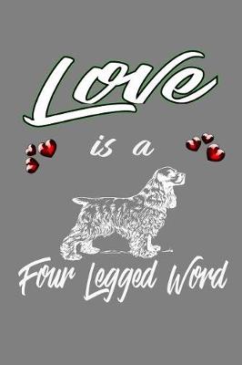 Book cover for Love Is A Four-Legged Word