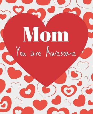 Cover of Mom You Are Awesome