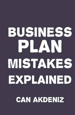 Book cover for Business Plan Mistakes Explained