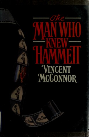 Book cover for The Man Who Knew Hammett