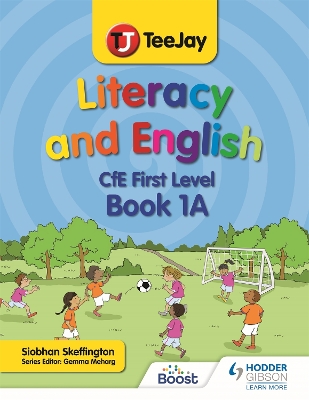 Book cover for TeeJay Literacy and English CfE First Level Book 1A