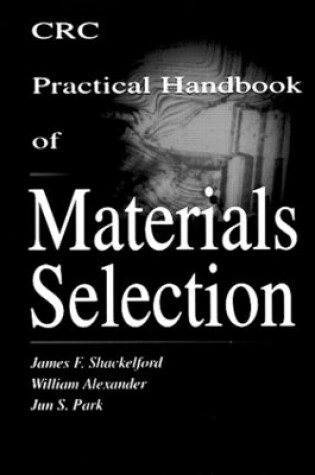 Cover of CRC Practical Handbook of Materials Selection