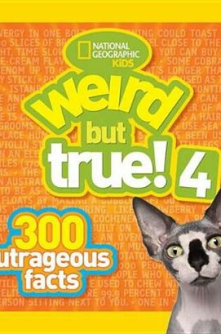 Cover of Weird But True! 4