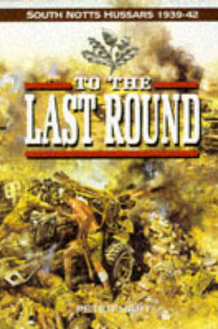 Cover of To the Last Round