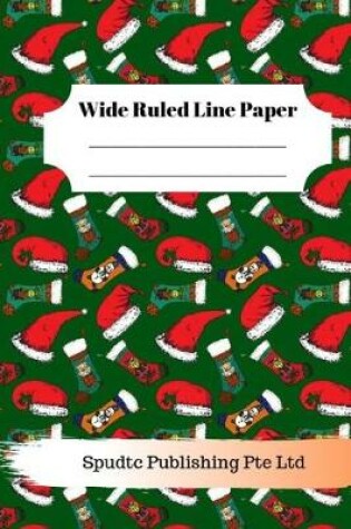 Cover of Cute Santa Hat and Stocking Theme Wide Ruled Line Paper