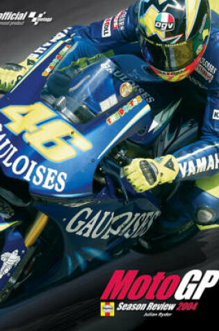 Cover of The Official Motogp 2004 Review
