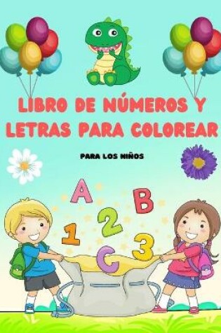 Cover of Libro de numeros y letras para colorear