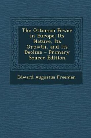 Cover of The Ottoman Power in Europe