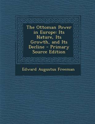 Book cover for The Ottoman Power in Europe