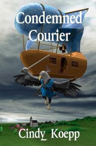 Cover of Condemned Courier