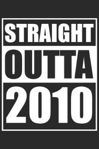 Cover of Straight Outta 2010