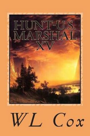 Cover of Hunt-U.S. Marshal XV