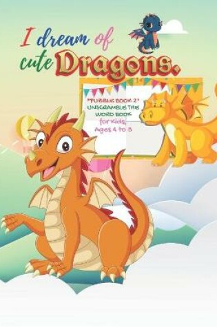 Cover of I dream of cute dragons