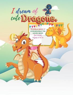 Book cover for I dream of cute dragons