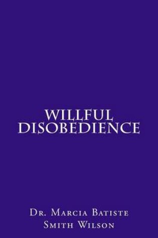 Cover of Willful Disobedience