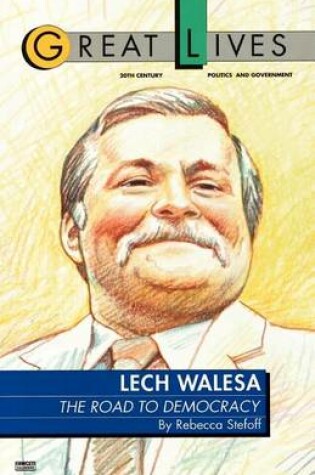 Cover of Lech Walesa: The Road to Democracy