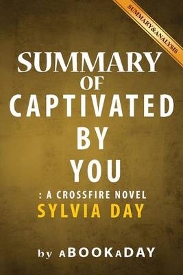 Book cover for Summary of Captivated by You