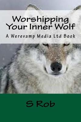 Book cover for Worshipping Your Inner Wolf