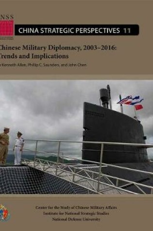 Cover of Chinese Military Diplomacy, 2003-2016: Trends and Implications