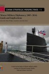 Book cover for Chinese Military Diplomacy, 2003-2016: Trends and Implications