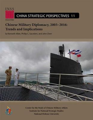 Book cover for Chinese Military Diplomacy, 2003-2016: Trends and Implications