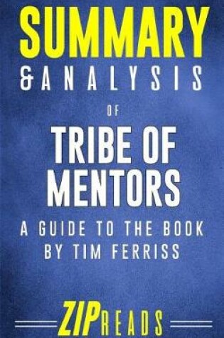 Cover of Summary & Analysis of Tribe of Mentors