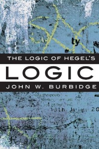 Cover of The Logic of Hegel's 'Logic'