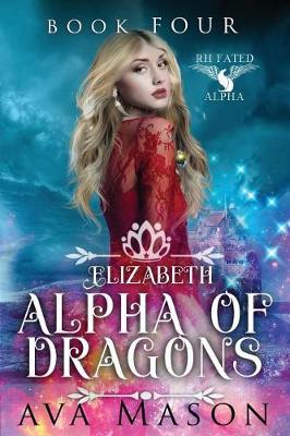 Cover of Elizabeth, Alpha of Dragons