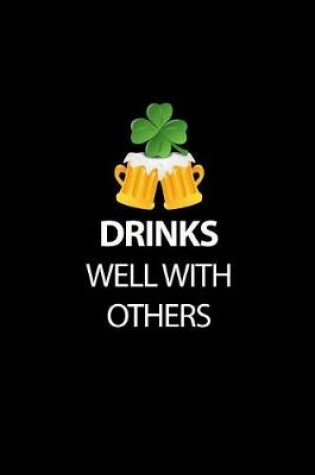Cover of Drinks Well with Others