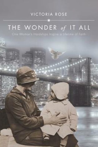 Cover of The Wonder of It All