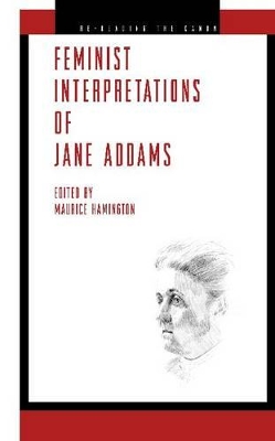 Cover of Feminist Interpretations of Jane Addams