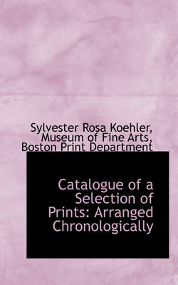 Book cover for Catalogue of a Selection of Prints